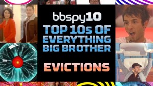 bbspy's Top 10 Big Brother evictions